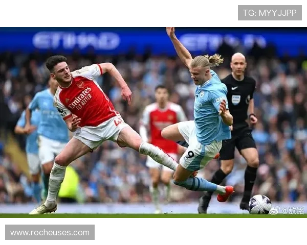 曼城阿森纳大战 哈兰德赖斯对决